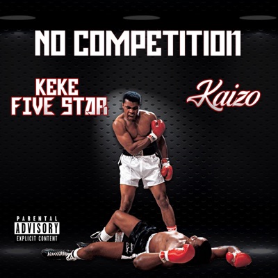 No Competition (feat. Kaizo) - Single