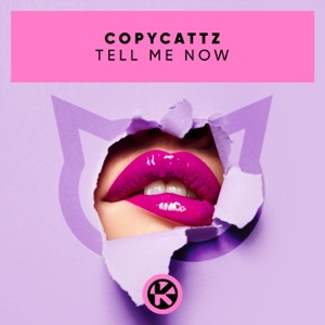 Tell Me Now - Single