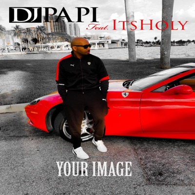Your Image (feat. ItsHoly) - Single