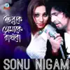 Sonu Nigam - Jani Tumi
