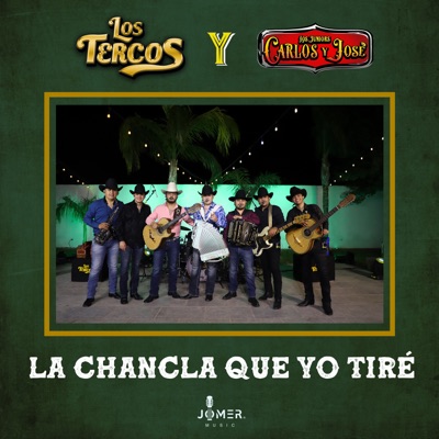 La Chancla Que Yo Tiré - Single