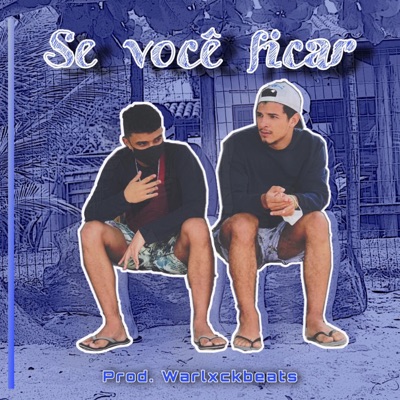Se Você Ficar - Single