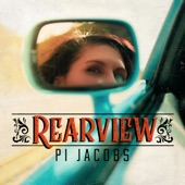 Pi Jacobs - Rearview