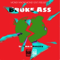 Broke Ass (feat. Keecity) - Single - Lit Tiaa