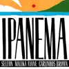 Selton - Ipanema (feat. Malika Ayane & Carlinhos Brown)