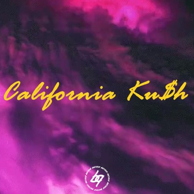 California Ku$H - Single