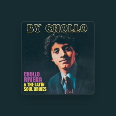 Listen to Chollo Rivera & The Latin Soul Drives, watch music videos, read bio, see tour dates & more!