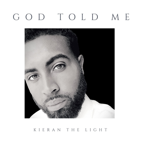 Download Kieran the Light - God Told Me (2020) Album – Telegraph