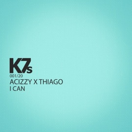 I Can (feat. Thiago) Acizzy
