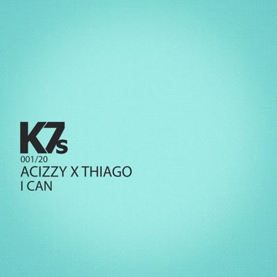 I Can (feat. Thiago) - Single