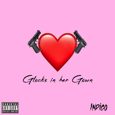 Glocks in Her Gown - Single