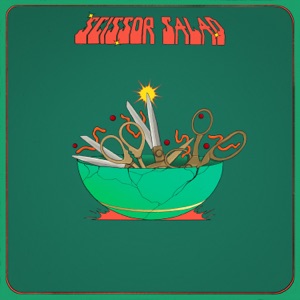 Scissor Salad (feat. Hanumankind & Nathaniel Sametz)