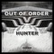 Out of Order (Amapiano) - Hunter lyrics