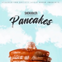 Pancakes - Single - Shekudeen