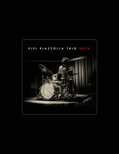 Dengarkan Pipi Piazzolla Trio, tonton video musik, baca bio, lihat tanggal tur & lainnya!