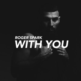 With You Roger Spark