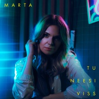 Marta - Tu Neesi Viss