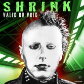 Shrink - Valid or Void