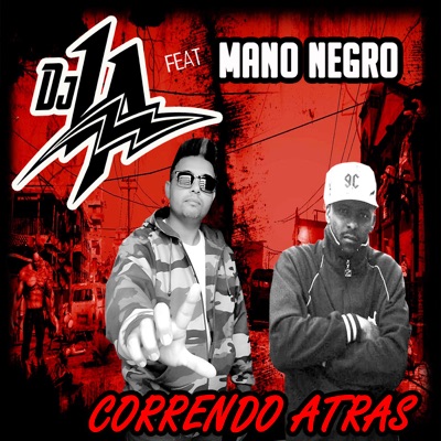Correndo Atras (feat. Mano negro) - Single