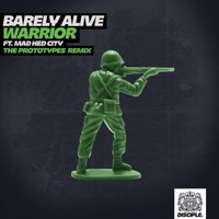Warrior (The Prototypes Remix) - Single - BARELY ALIVE & The Prototypes