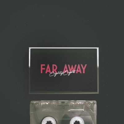 Far Away - Single