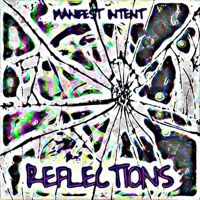 Reflections - Manifest Intent