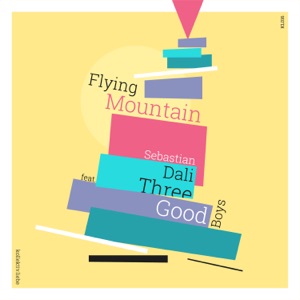 Flying Mountain (feat. Three Good Boys)