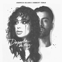 Departe de tine - Single - Andreea Olaru & Robert Toma