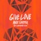 Give Love (feat. Lunchmoney Lewis) - Andy Grammer lyrics