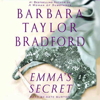 Emma's Secret (Abridged) - Barbara Taylor Bradford