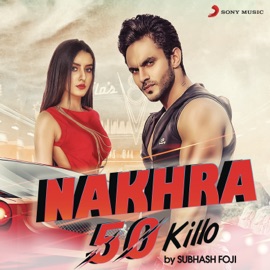 Nakhra 50 Killo Subhash Foji