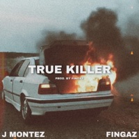 True Killer - Single - J Montez