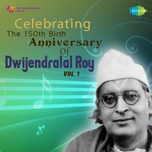 Celebrating The 150th Birth Anniversary of Dwijendralal Roy, Vol. 1 - Single