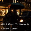 All I Want To Know Is