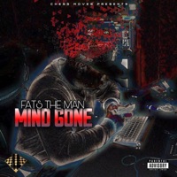 Mind Gone - Single - Fats the Man