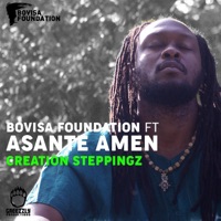 Creation Steppingz (feat. Asante Amen) - Single - Bovisa Foundation