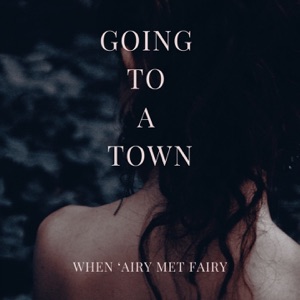 Going to a Town - Single