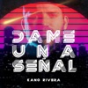 Dame Una Señal - Single