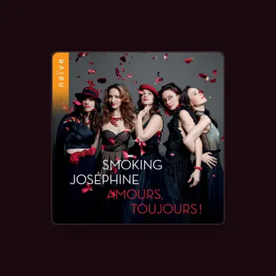 Listen to Smoking Joséphine, watch music videos, read bio, see tour dates & more!