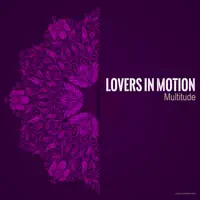 Multitude — Lovers In Motion