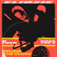 Round the Clock - Single - Eliozie