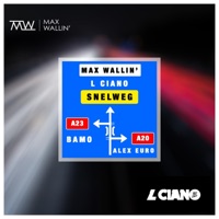 Snelweg (feat. Bamo & Alex Euro) - Single - L Ciano & Max Wallin'