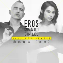 Vale Per Sempre (Cantonese Version) - Single - Eros Ramazzotti