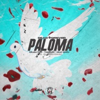 Paloma (feat. Dead Senzu, Kikabaybeh & Slow Life) - Single - TxMxFlex