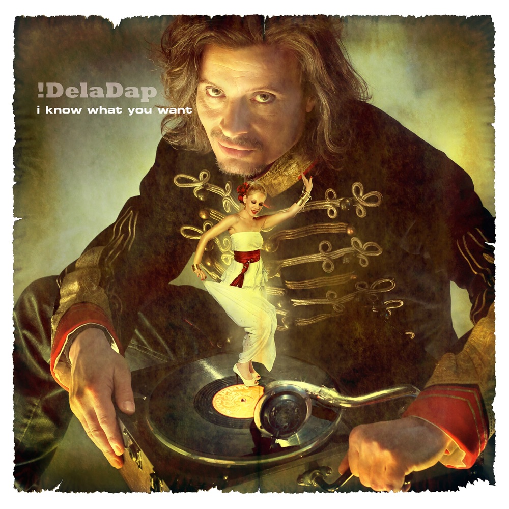 Обложка альбома «I Know What You Want» — Deladap