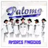 Palomo - Amores Fingidos
