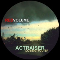 Losing You EP - Actraiser