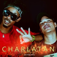 Charlatan - Single - Los King Boys