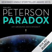 Audiobook cover for Am Abgrund der Ewigkeit: Paradox 1 by Phillip P. Peterson