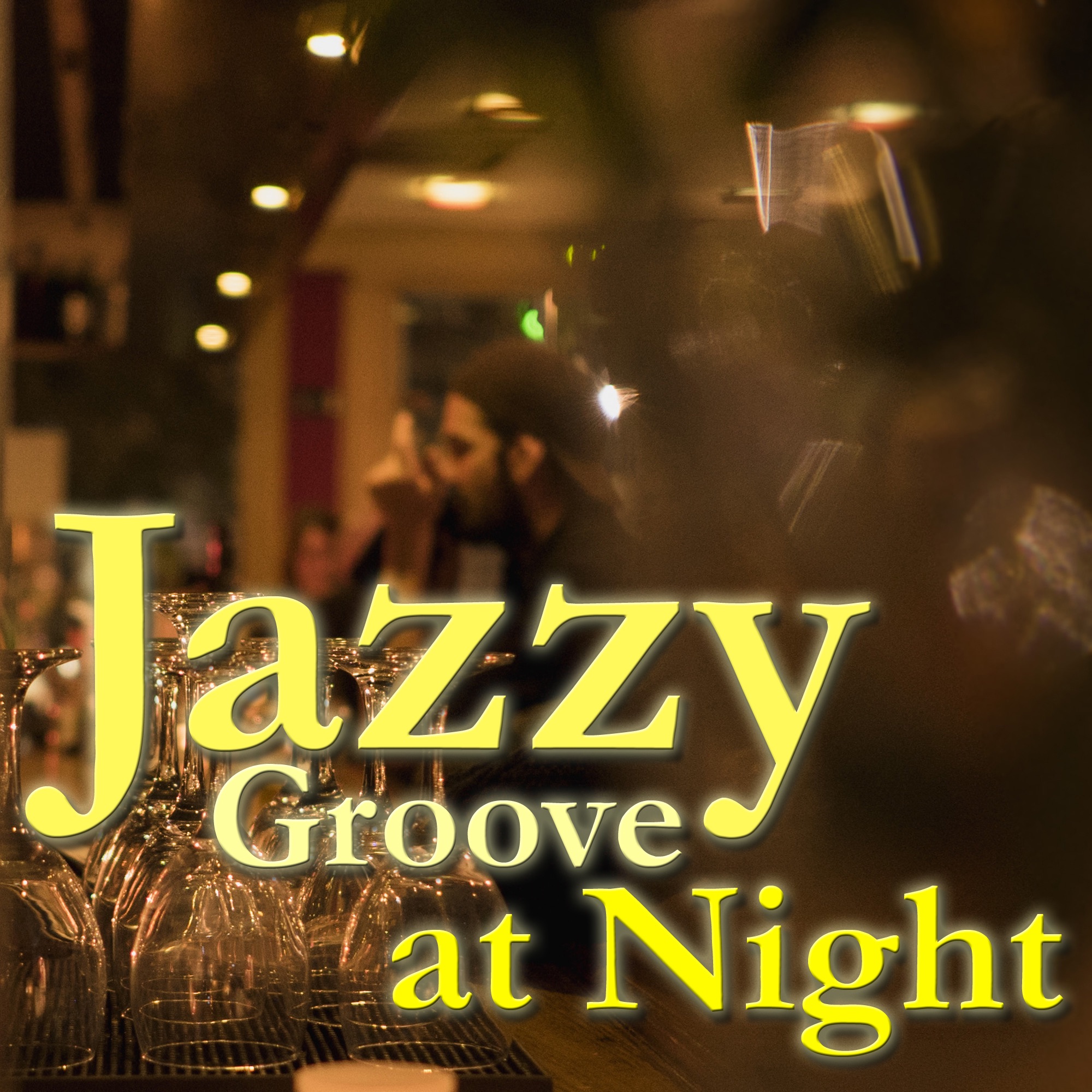 Jazzy Groove at Night ~ 真夜中のBar Lounge Music
